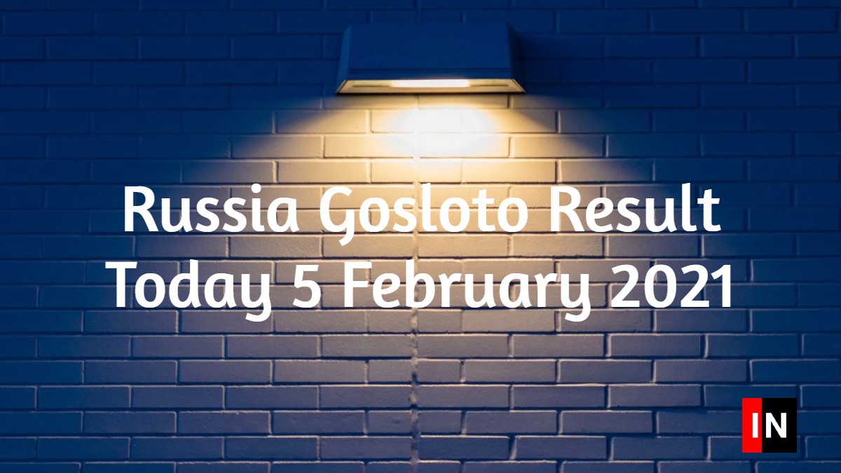Russia Gosloto Result Today 5 February 2021: Check Today Result ...