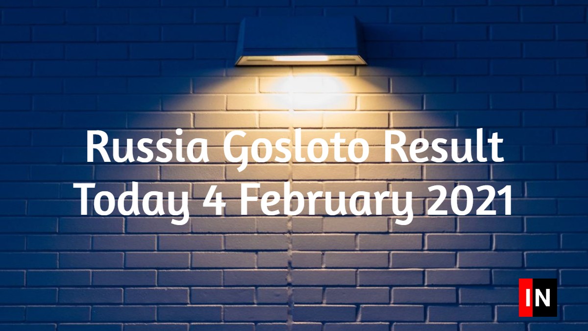 Russia Gosloto Result Today 4 February 2021