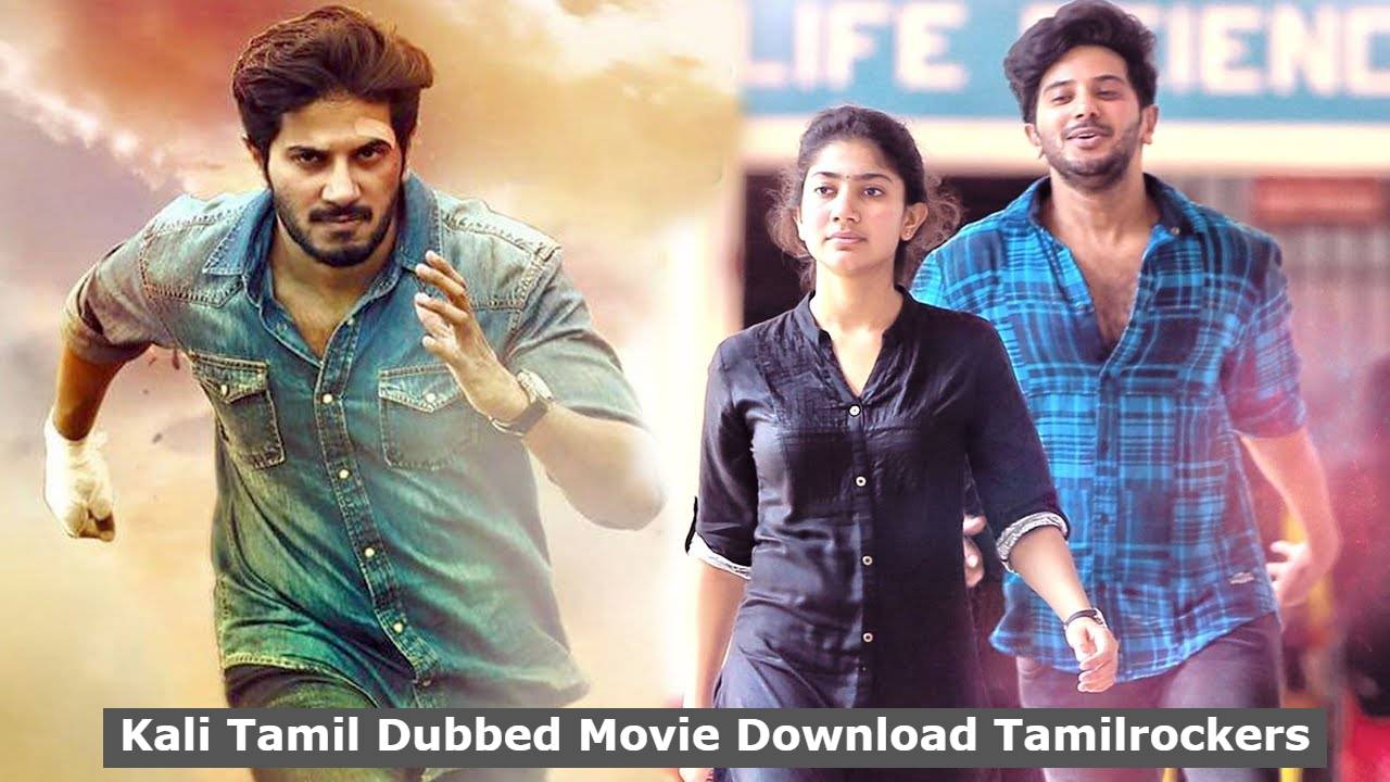 Kali Tamil Dubbed Movie Download Tamilrockers, Trends on Google