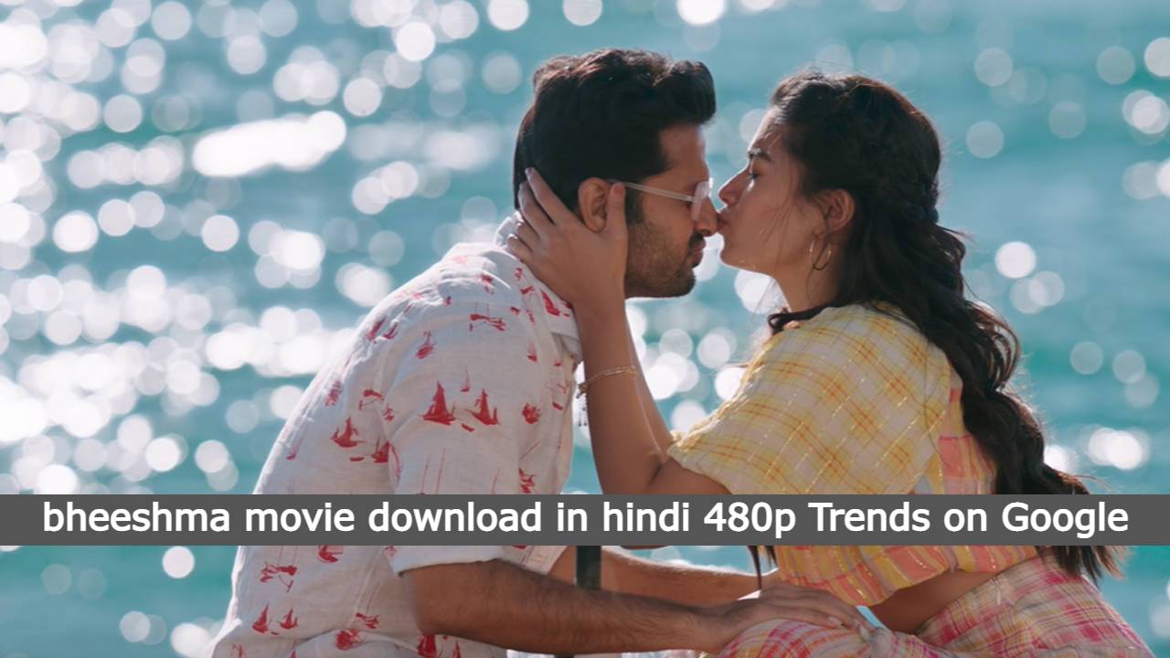 bheeshma movie download in hindi 480p Trends on Google