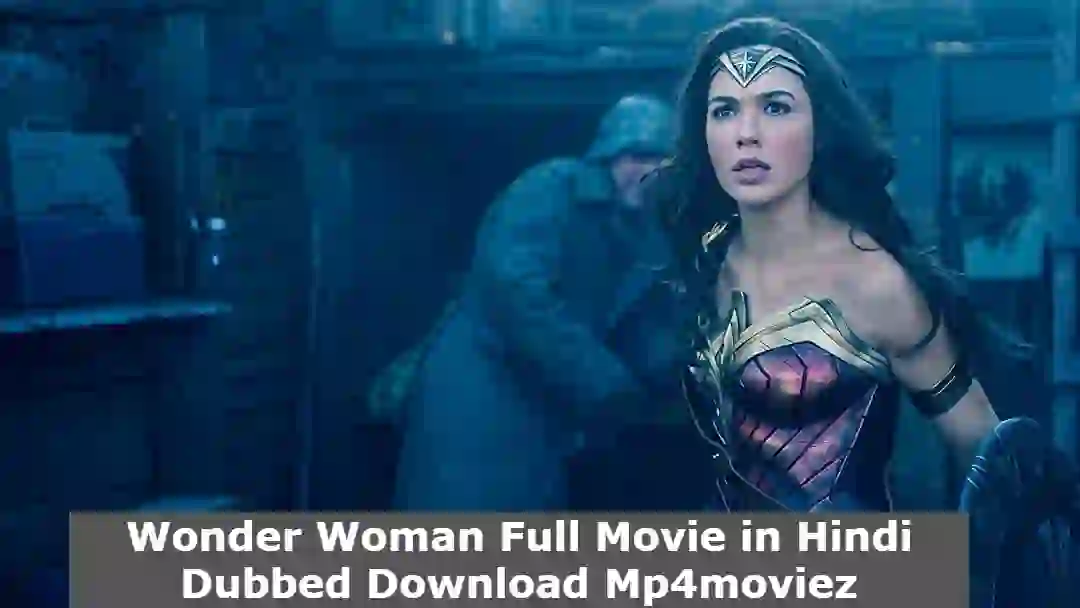 Wonder Woman Full Movie in Hindi Dubbed Download Mp4moviez