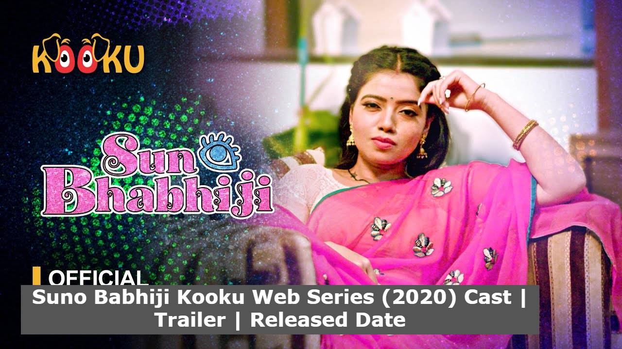 Suno Babhiji Kooku Web Series (2020) Cast | Trailer | Released Date