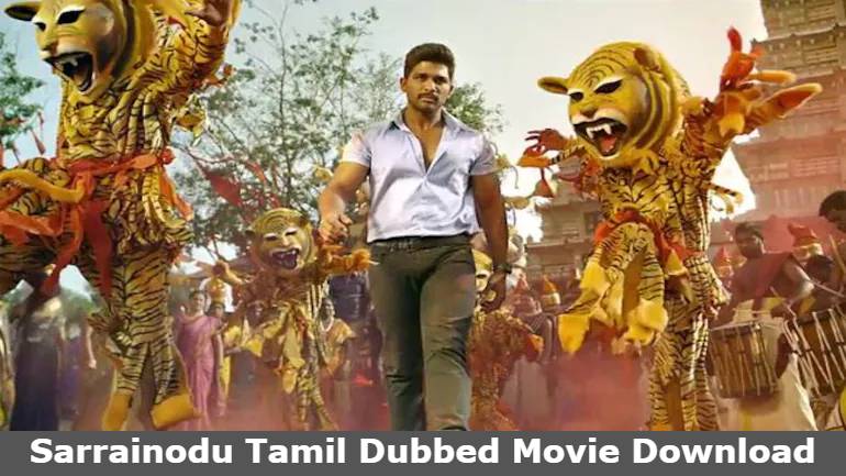 Sarrainodu Tamil Dubbed Movie Download