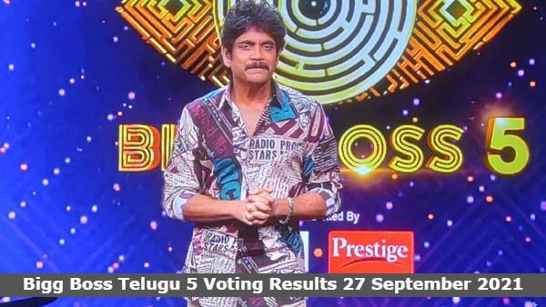 Bigg Boss Telugu 5 Voting Results 27 September 2021