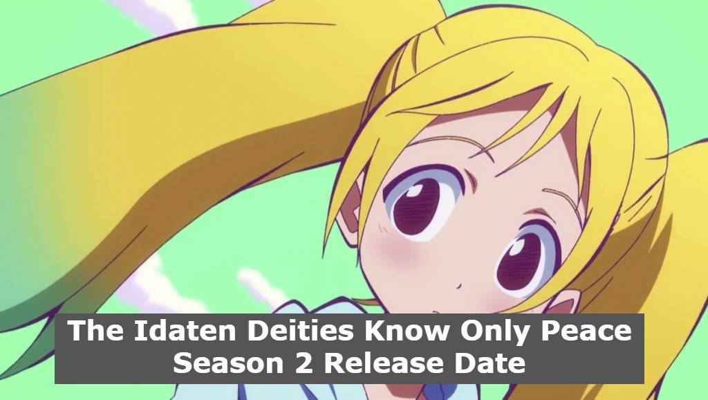 The Idaten Deities Know Only Peace Season 2 Release Date and Time, The Idaten Deities Know Only Peace Season 2 Spoilers, When Is It Coming Out?