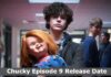 Chucky Episode 9 Release Date, Time, Cast, Trailer, Episode List, Where Can I Watch Chucky Episode 9? Chucky Episode 9 Release Date, Time, Cast, Trailer, Episode List, Where Can I Watch Chucky Episode 9?