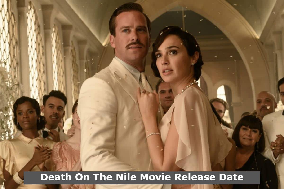 Death On The Nile Movie Release Date and Time 2021, Countdown, Cast, Trailer