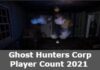 Ghost Hunters Corp Player Count 2021 How many People are Playing Ghost Hunters Corp? Ghost Hunters Corp Player Count 2021 How many People are Playing Ghost Hunters Corp?