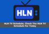 HLN TV Schedule, Check The HLN TV Schedule For Today HLN TV Schedule, Check The HLN TV Schedule For Today