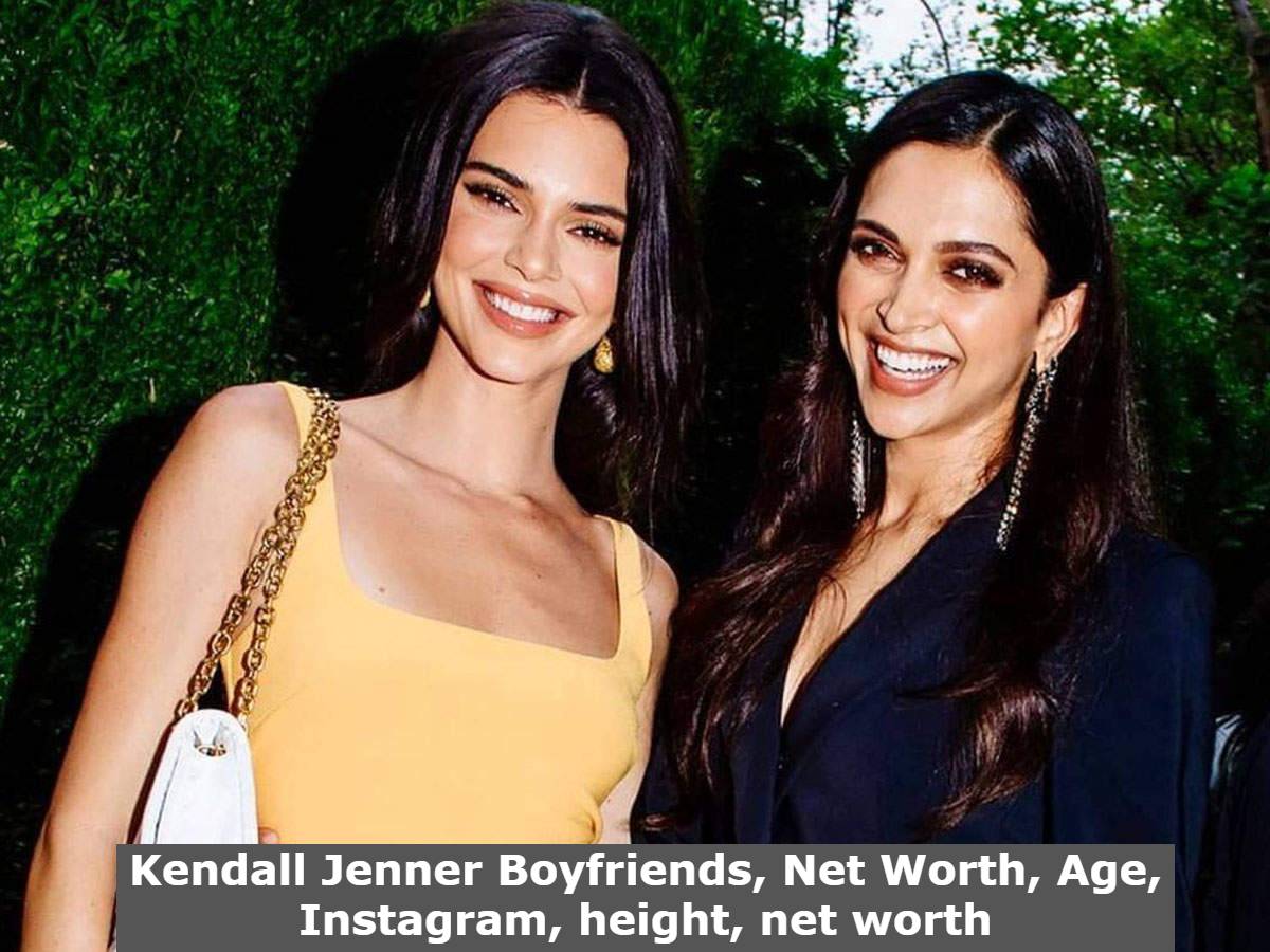 Kendall Jenner Boyfriends, Net Worth, Age, Instagram, height, net worth (1) Kendall Jenner Boyfriends, Net Worth, Age, Instagram, height, net worth (1)