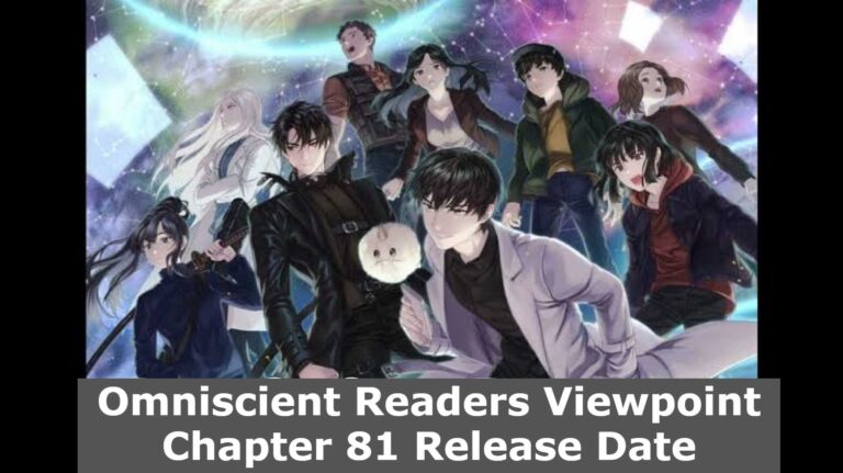 Omniscient Readers Viewpoint Chapter 81 Release Date and Time, Countdown, When Is It Coming Out?