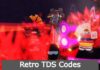 Retro TDS Codes, How To Redeem Retro TDS Codes November 2021? Retro TDS Codes, How To Redeem Retro TDS Codes November 2021?