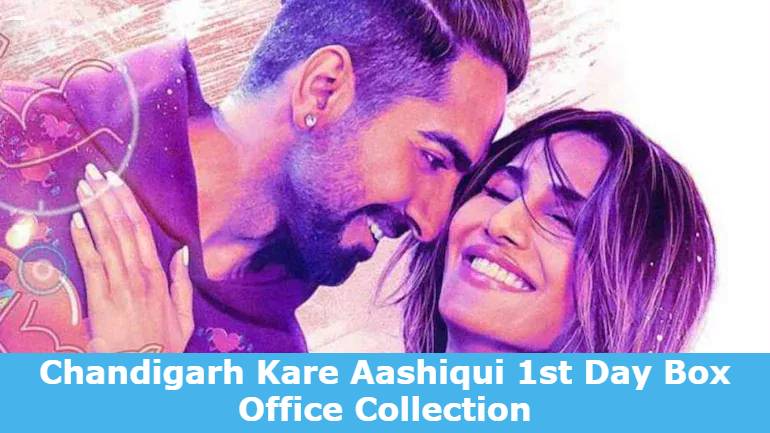 Chandigarh Kare Aashiqui 1st Day Box Office Collection