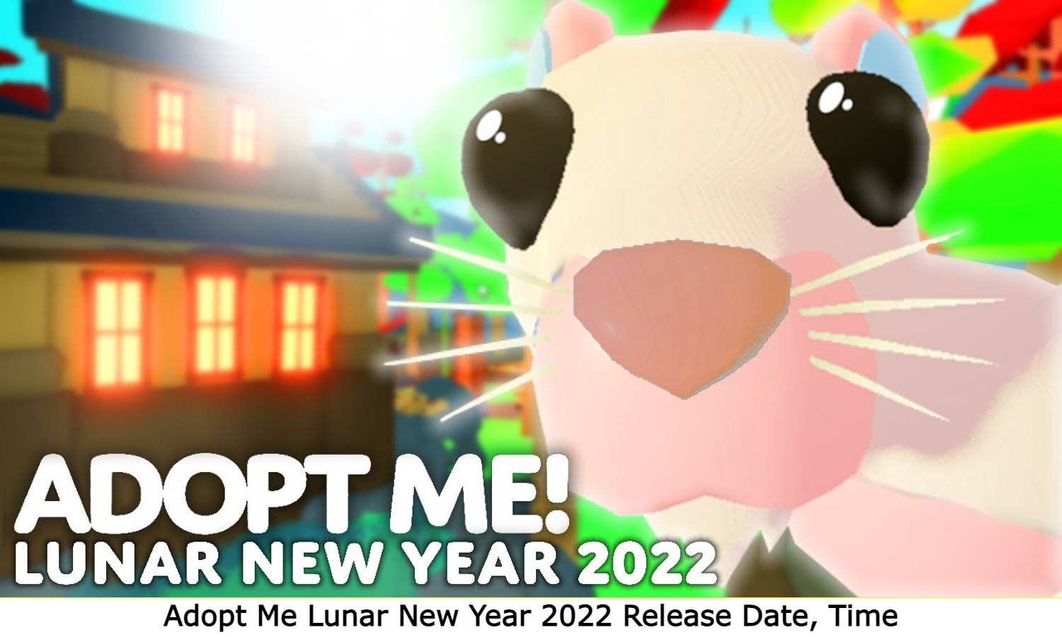 Adopt Me Lunar New Year 2022 Release Date, Time