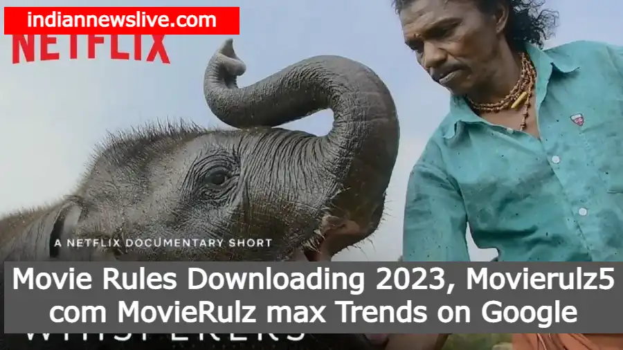 Movie Rules Downloading 2023, Movierulz5 com MovieRulz max Trends on Google