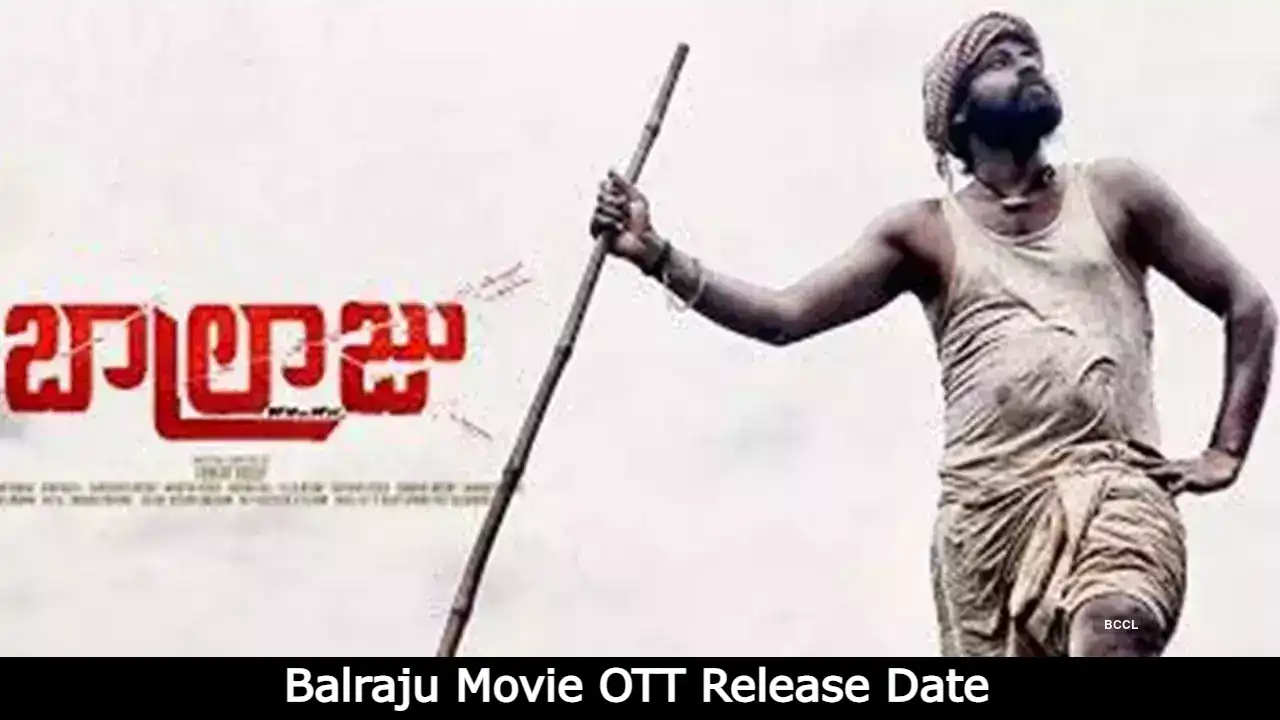 Balraju Movie OTT Release Date