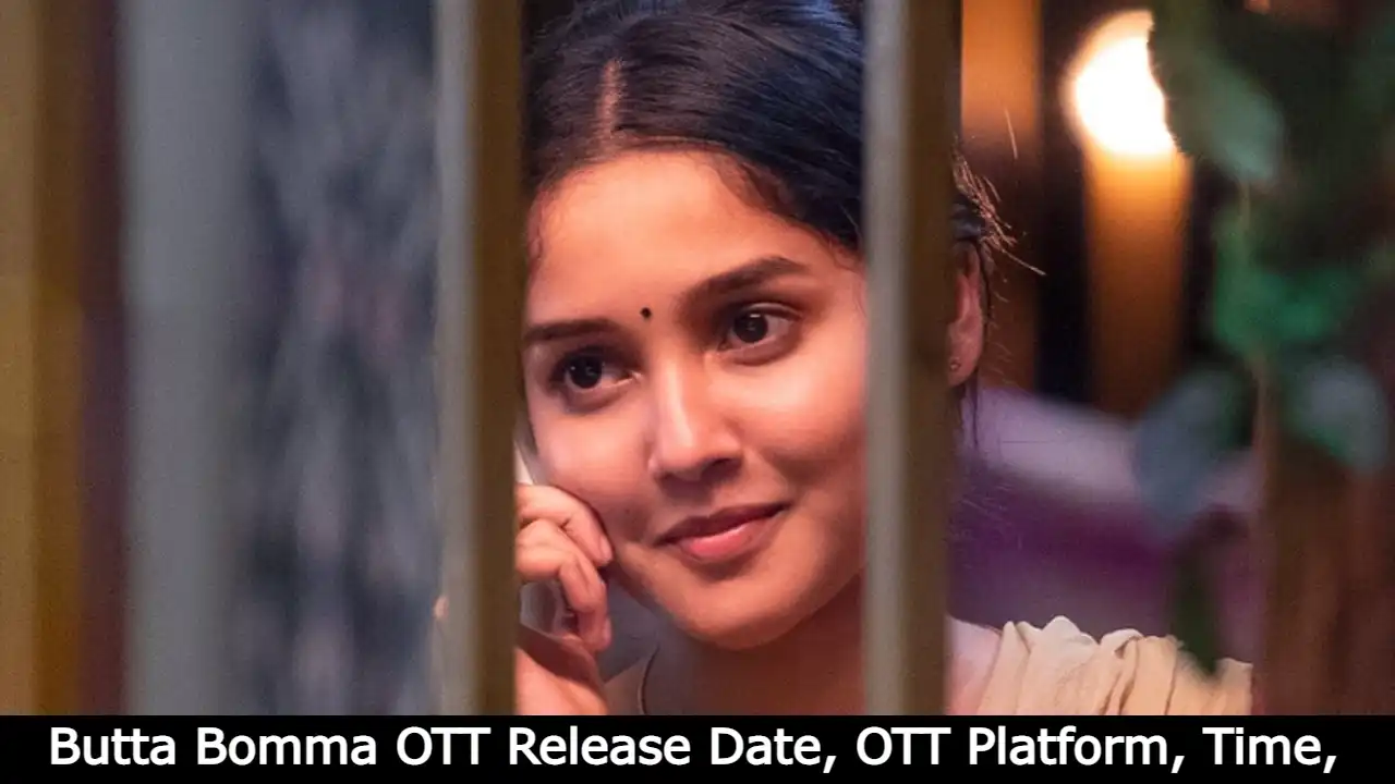 Butta Bomma OTT Release Date, OTT Platform, Time, Cast, Watch Online