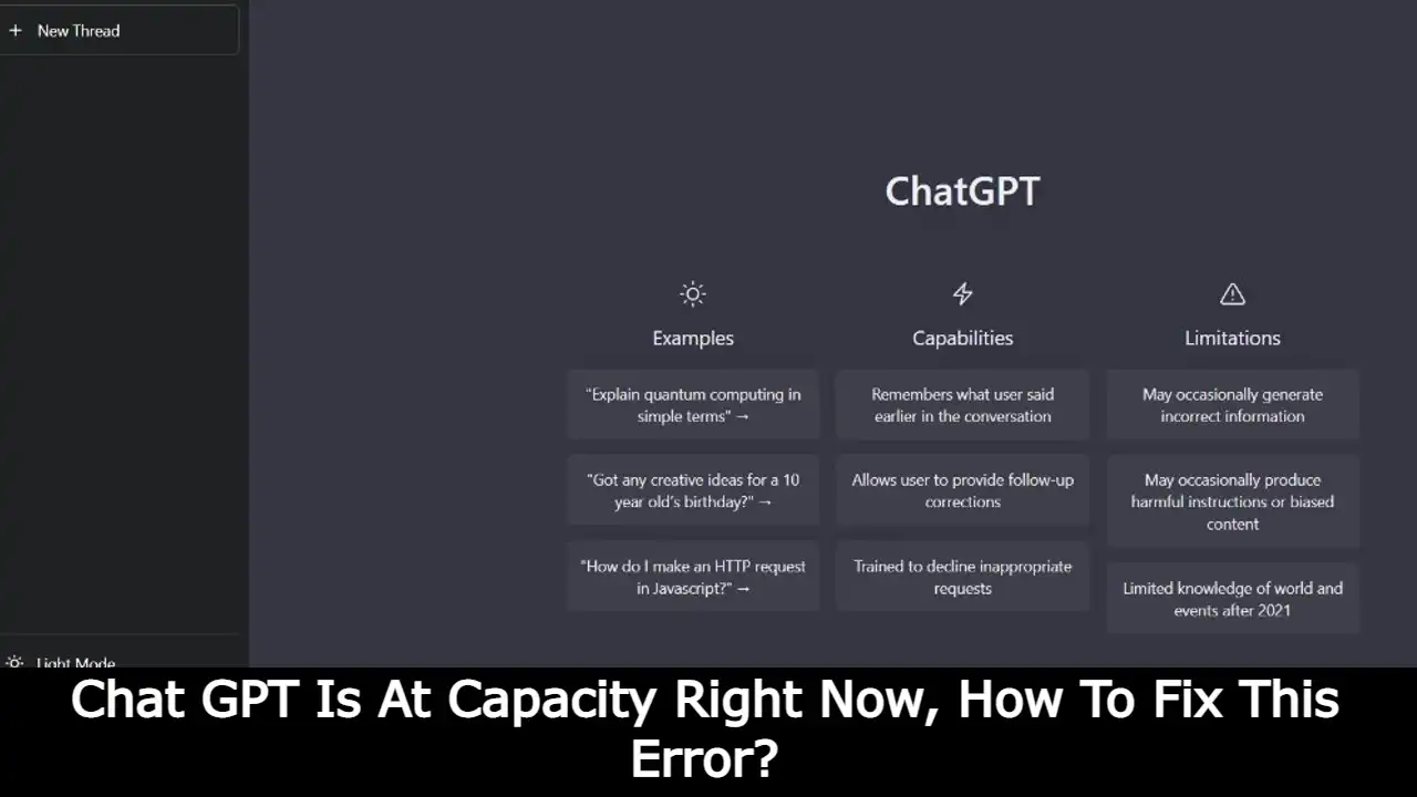 Chat GPT Is At Capacity Right Now, How To Fix This Error?