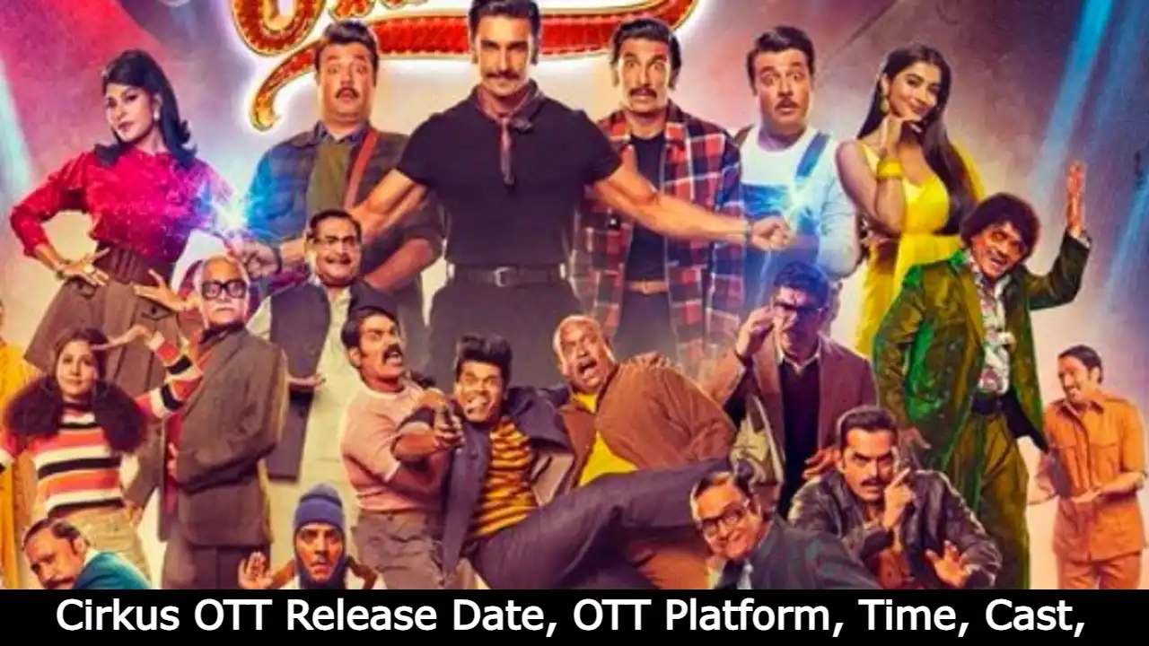 Cirkus OTT Release Date, OTT Platform, Time, Cast, Watch Online