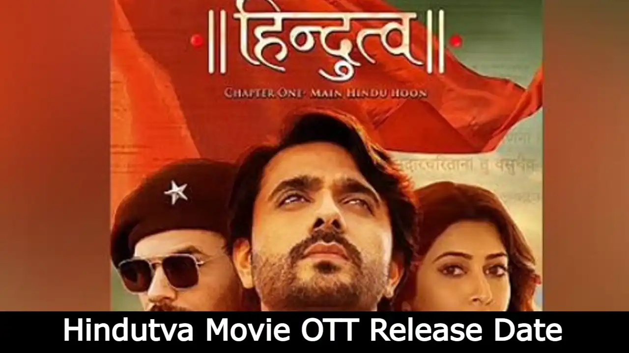 Hindutva Movie OTT Release Date