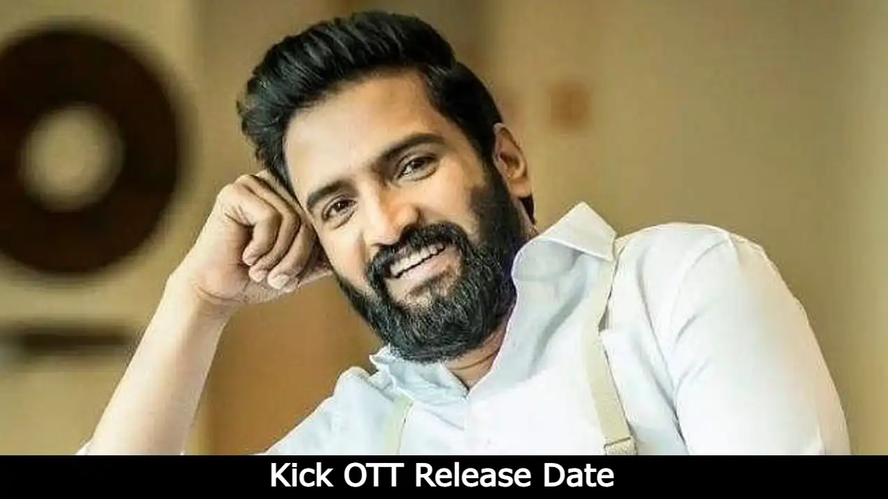 Kick OTT Release Date
