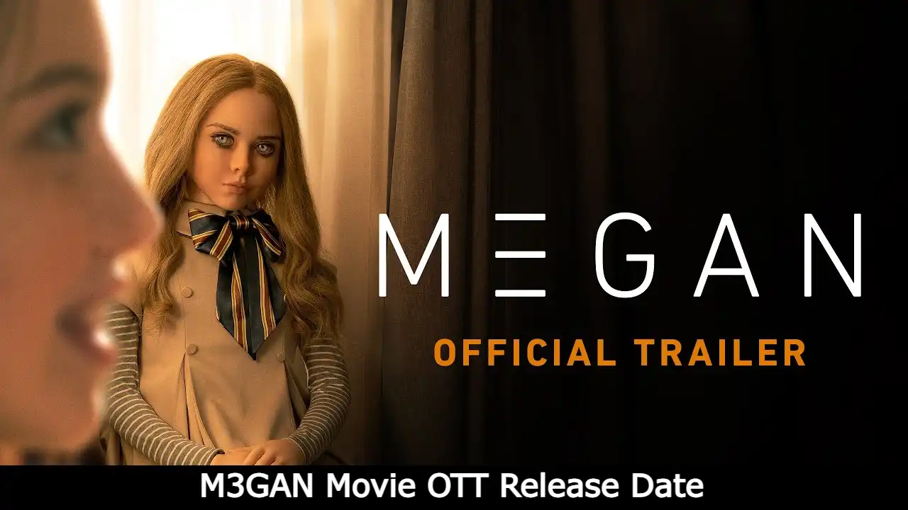 M3GAN Movie OTT Release Date