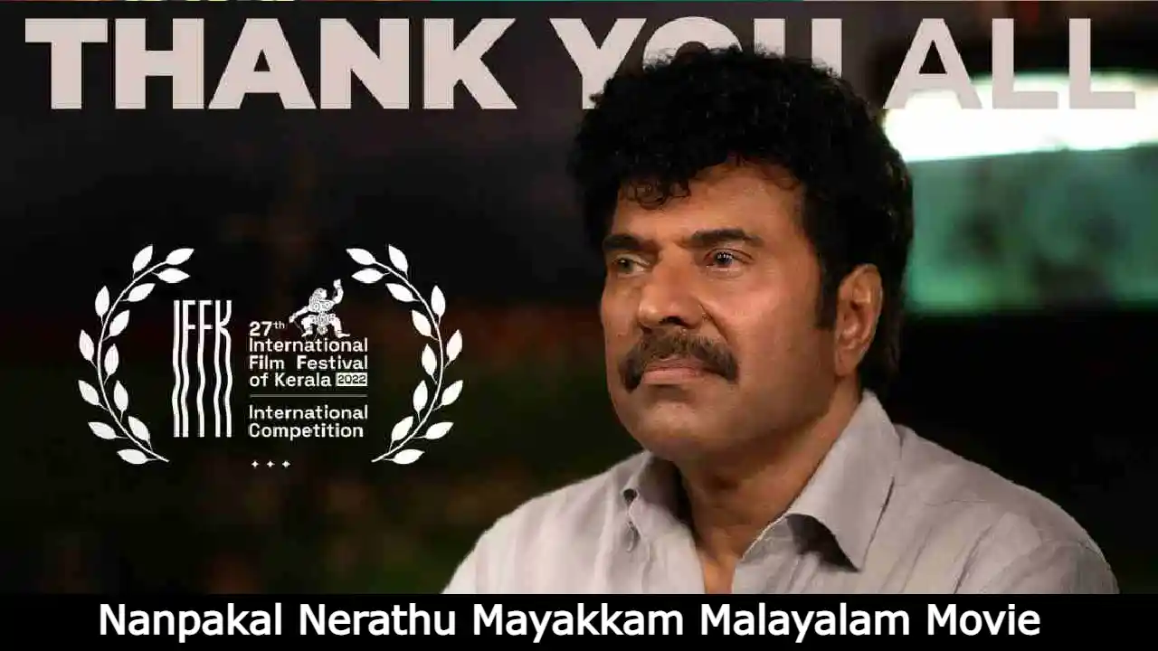 Nanpakal Nerathu Mayakkam Malayalam Movie Download Link Found On Isaimini and Other Torrent Websites
