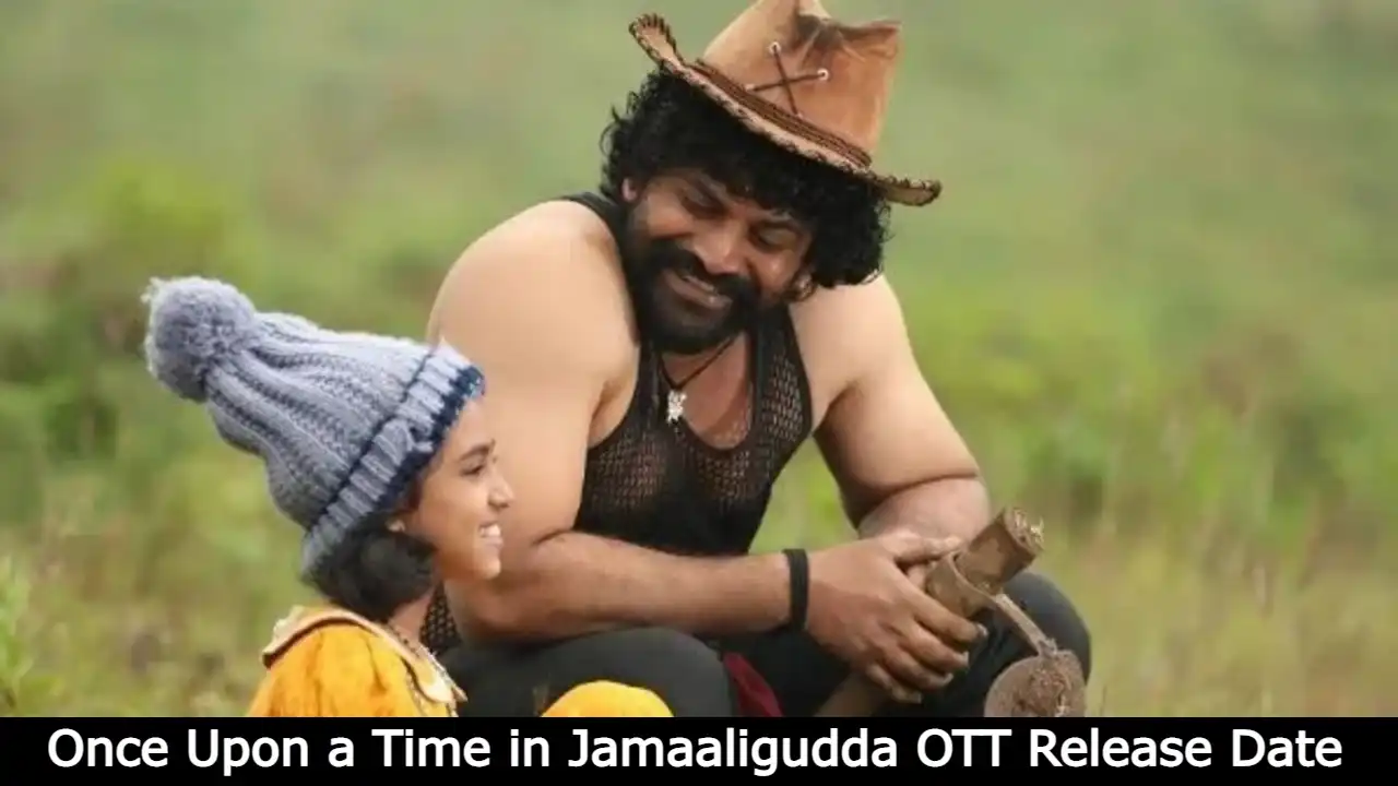 Once Upon a Time in Jamaaligudda OTT Release Date
