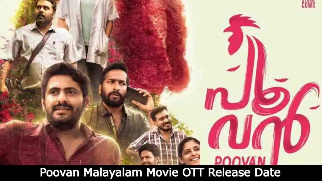 Poovan Malayalam Movie OTT Release Date, Digital Rights, Watch Online