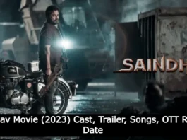 Saindhav Movie (2023) Cast, Trailer, Songs, OTT Release Date