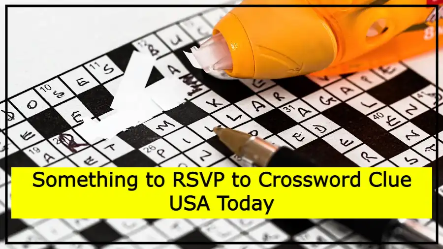 Something to RSVP to Crossword Clue USA Today