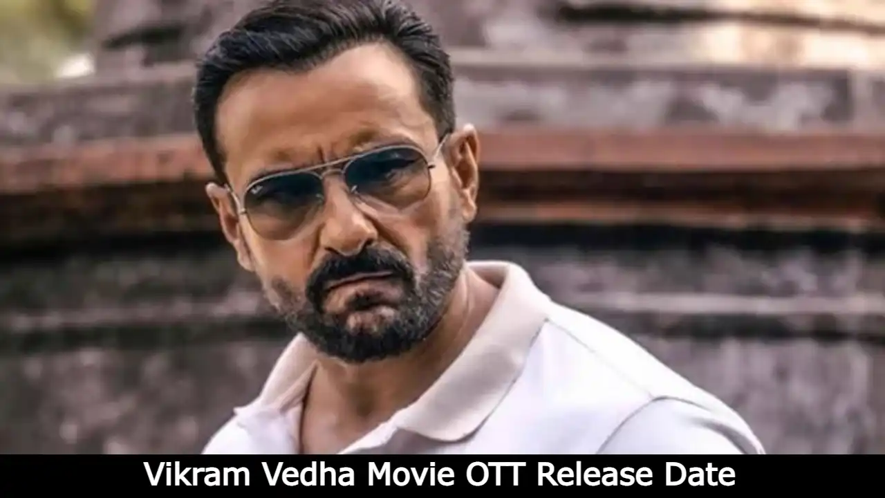 Vikram Vedha Movie OTT Release Date
