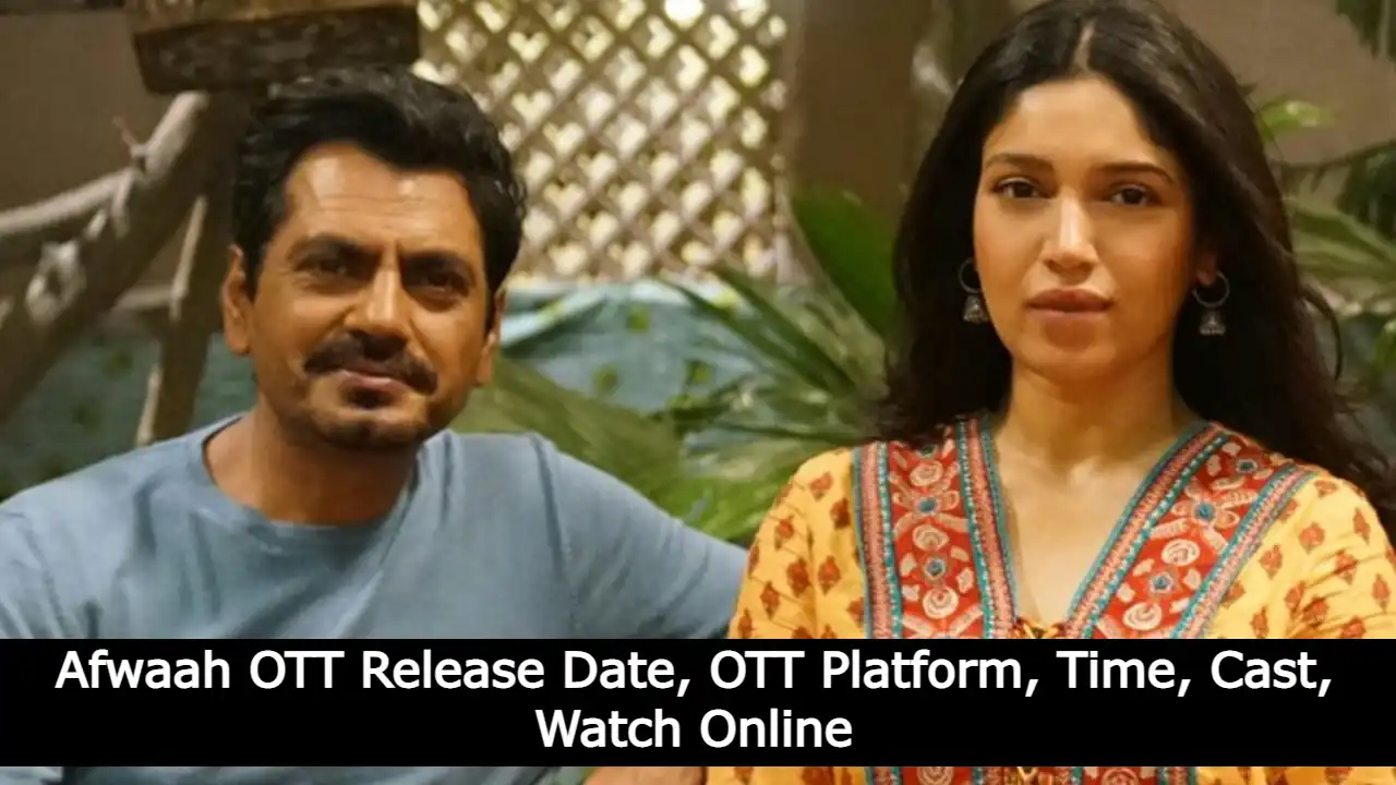 Afwaah OTT Release Date, OTT Platform, Time, Cast, Watch Online