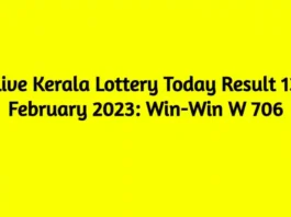 Live Kerala Lottery Today Result 13 February 2023 Win-Win W 706