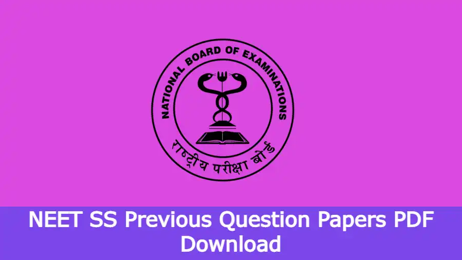 NEET SS Previous Question Papers PDF Download