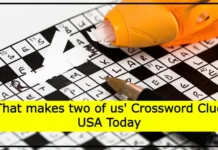 That makes two of us’ Crossword Clue USA Today That makes two of us' Crossword Clue USA Today