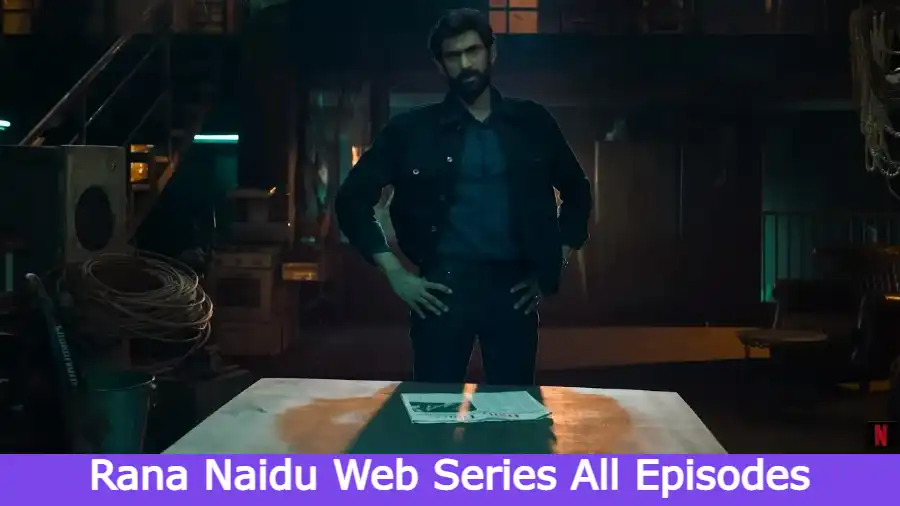 Rana Naidu Web Series All Episodes
