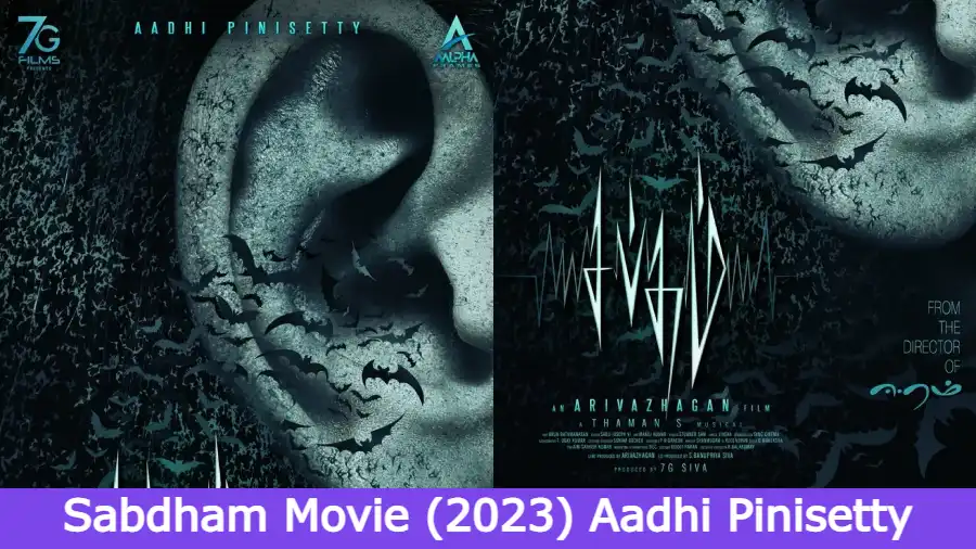 Sabdham Movie (2023) Aadhi Pinisetty