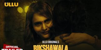 Rikshawala (Part-3) ULLU Web Series & Movie Release Date, Watch Online