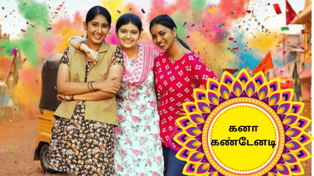 Kana Kandenadi (Vijay TV) Show Cast, Real Name, Wiki, Story, Timings & More